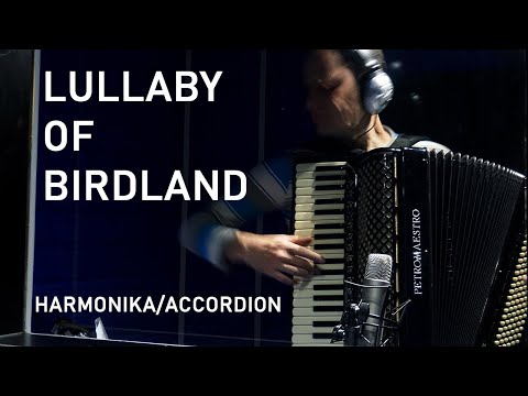 Vlada Veselinović: LULLABY OF BIRDLAND - G. Shearing, F. Marocco [harmonika/accordion/instrumental]