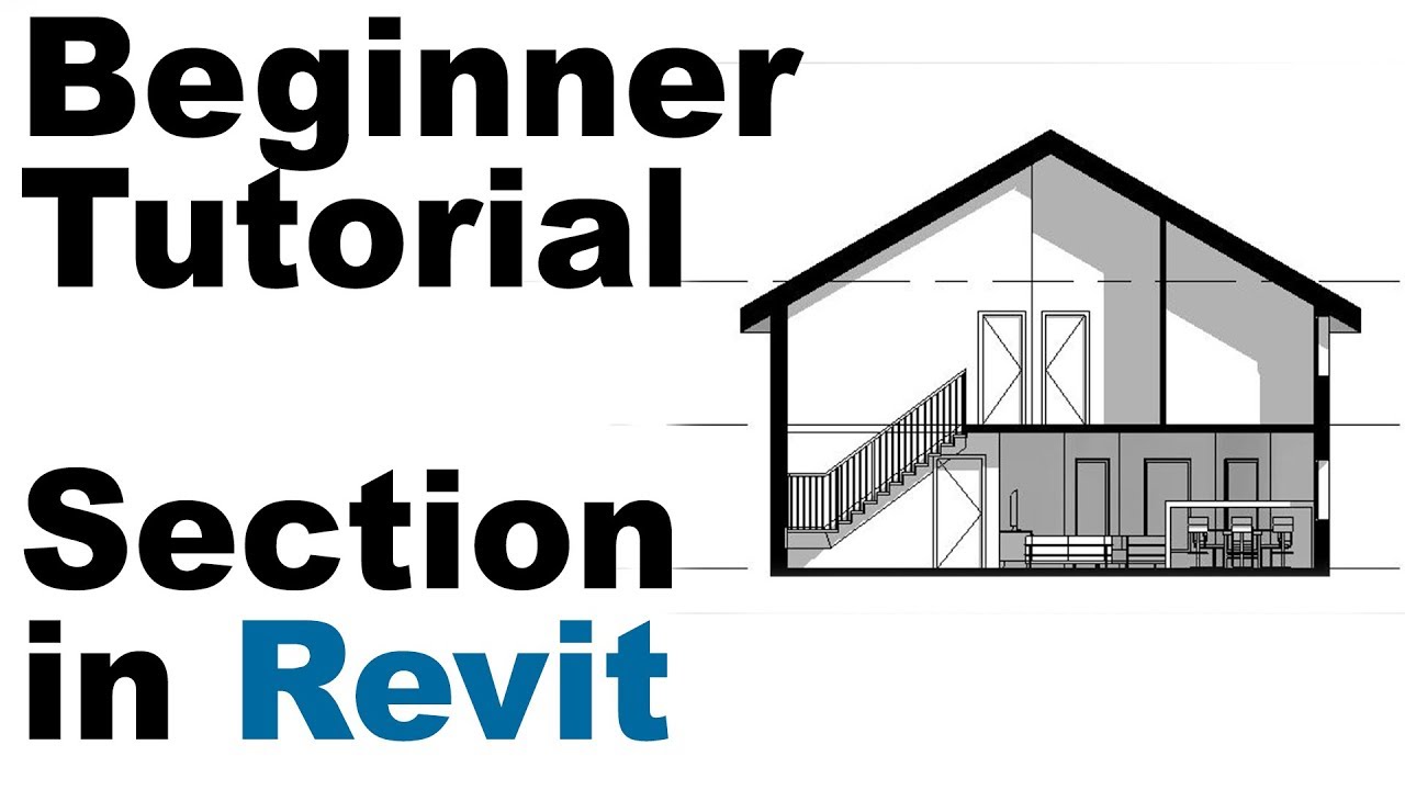 Beginner Tutorial - Section in Revit
