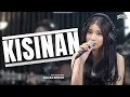 KISINAN 3 PEMUDA BERBAHAYA FT SALLSA BINTAN Tiwas Tak Gondeli Tenanan