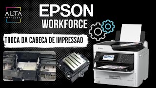 Troca da Cabeça de impressão  Epson Workforce C5290 / C5710 / C5790