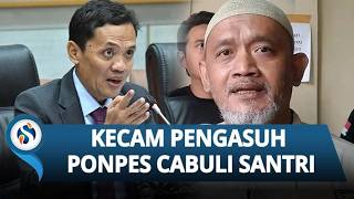 Habiburokhman Geram Kasus Ponpes Pekalongan, Korban 17 Tahun: Jangan Ada Ampun untuk Predator!