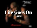2Pac Life Goes On Lyric Video