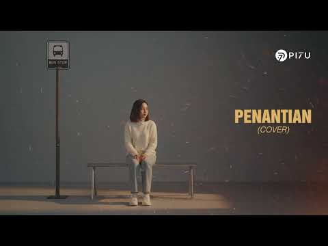 Penantian - Armada | Cover by PI7U