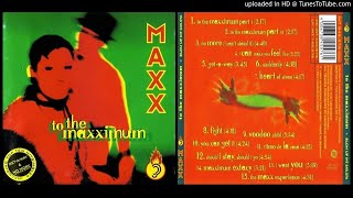 Maxx – I Can Make You Feel Like (From the album To The Maxximum – 1994)
