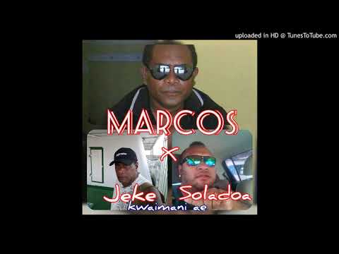 KWAIMANI AE ...._MARCOS FEAT SOLADOA and Jeke Jino .@REGGZ RECORDZ 2020..