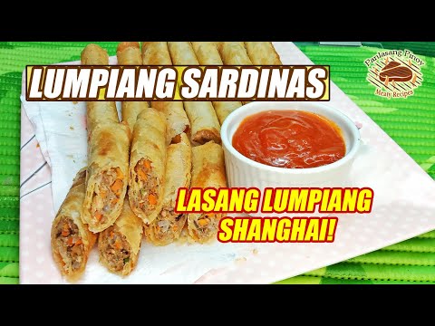 LUMPIANG SARDINAS | SARAP NITO LASANG LUMPIANG SHANGHAI!!!