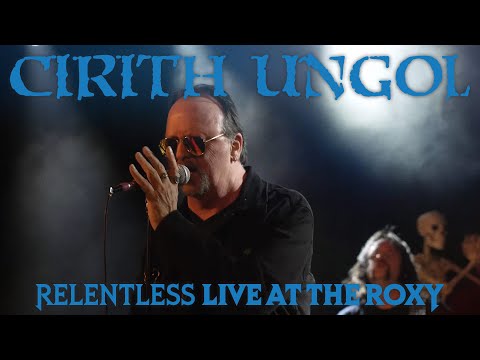 Cirith Ungol - Relentless (Live at the Roxy)