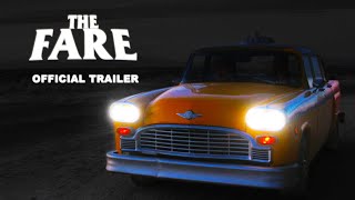 The Fare (2019) Official Trailer