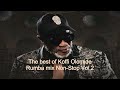 The Best Of Koffi Olomide Rumba Mix Non Stop Vol 2