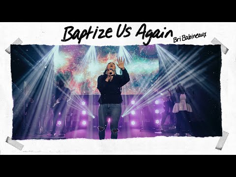 Thumbnail for Baptize Us Again video
