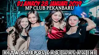 Download lagu DJ AMROY 28 JANUARI 2019 MP CLUB PEKANBARU mp3 Download lagu DJ AMROY 28 JANUARI 2019 MP CLUB PEKANBARU mp3