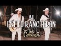 Los Dos Carnales - Al Estilo Rancheron (En Vivo)