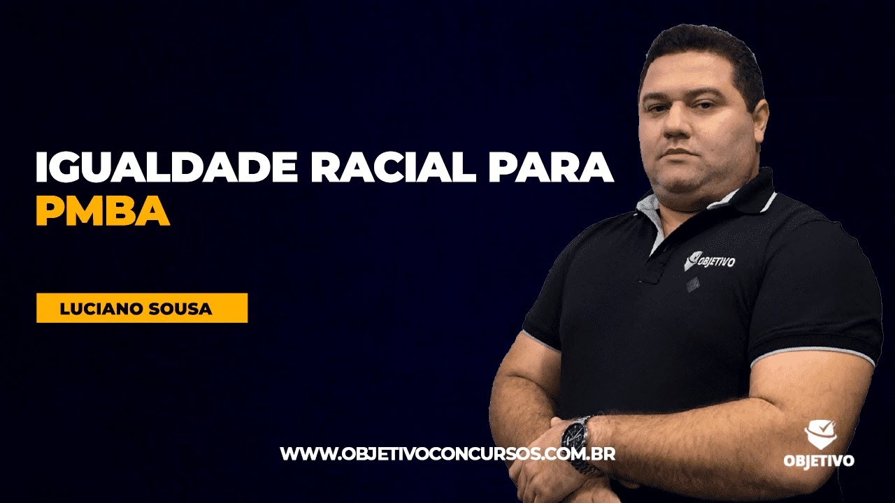 IGUALDADE RACIAL PARA PMBA | Estatuto da igualdade racial LEI Nº 12.288 - Prof. Luciano Sousa.