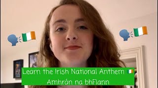 Learn the IRISH NATIONAL ANTHEM with me 🇮🇪 Amhrán na bhFiann