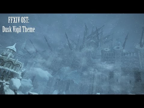 FFXIV OST Dusk Vigil Theme ( Descent )