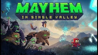 Was This Game Made for ME? | Mayhem in Single Valley