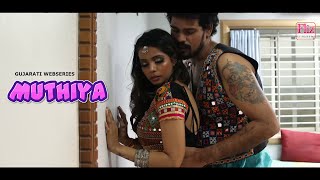 Gujarati #Webseries MUTHIYA Trailer