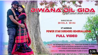 new santhali video 2023 // diwana dil gida //suren