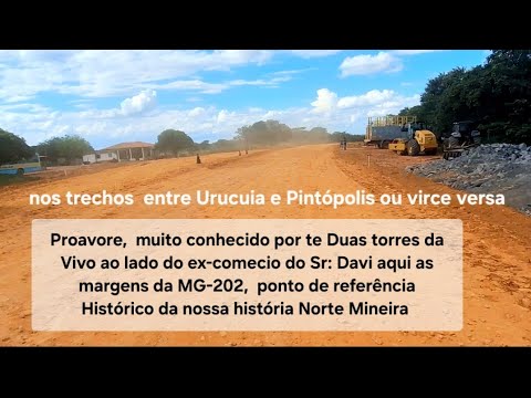 🚧 Obra de Pav/asf de MG-202 e 402 entre Pintópolis e Urucuia após dois 2 anos no 17/04/26 às 14:44hs