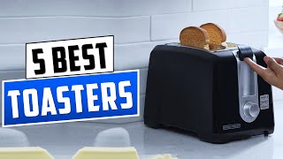 TOP 5 Best Toaster [ 2025 Buyer's Guide ]