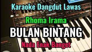 Download lagu BULAN BINTANG - H. Rhoma Irama - Karaoke Dangdut Lawas [ Nada Enak Banget ] mp3
