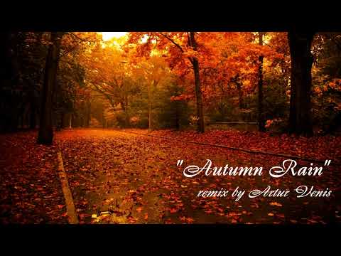 John Aurora - Autumn Rain (Artur Venis Remix)