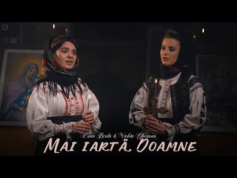 Violeta Gherman & @OanaBerdie - Mai iartă, Doamne (Priceasnă)