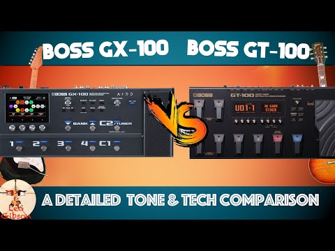 Has amp modelling improved in the last 10 years?: BOSS GX-100 vs GT-100 (is it worth upgrading?)