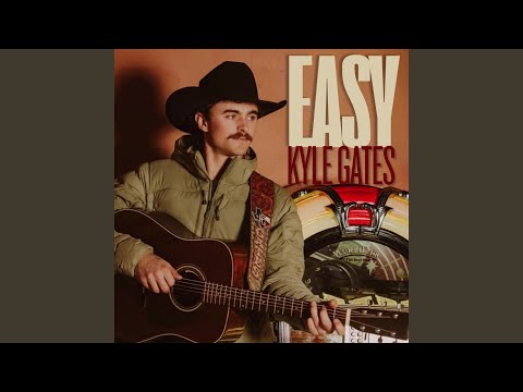 Easy - Kyle Gates