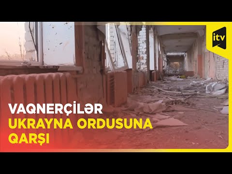 Vaqner döyüşçüləri Ukrayna cəbhəsindən yeni görüntülər yaydı