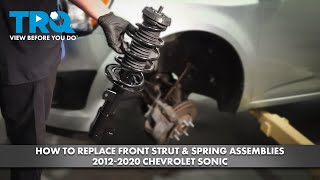 How to Replace Front Strut & Spring Assemblies 2012-2020 Chevrolet Sonic