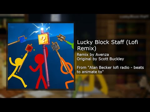 Lucky Block Staff (Lofi Remix)