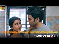 Switzerland Best Hot Scenes Rukmini Maitra Kissing Romantic Scenes BHSMoviesEntertainment