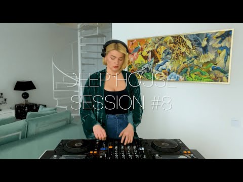 Deep House Mix "Session #8"