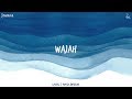 Piyush Bhisekar Wajah Official Lyric Video