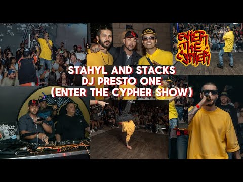 Stahyl and Stacks x DJ Presto One (Enter The Cypher Live Show in Las Vegas)