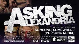 Asking Alexandria Someone Somewhere Popkong Remix Video
