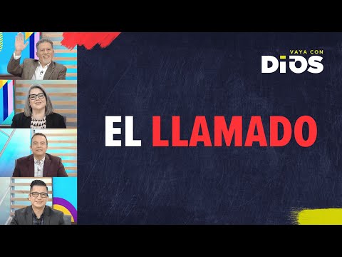 VayaConDios Ep. 601 - El llamado