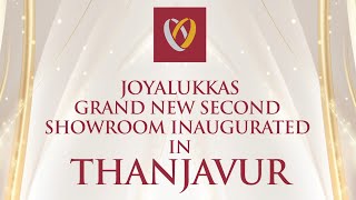 Joyalukkas Grand Opening in Thanjavur