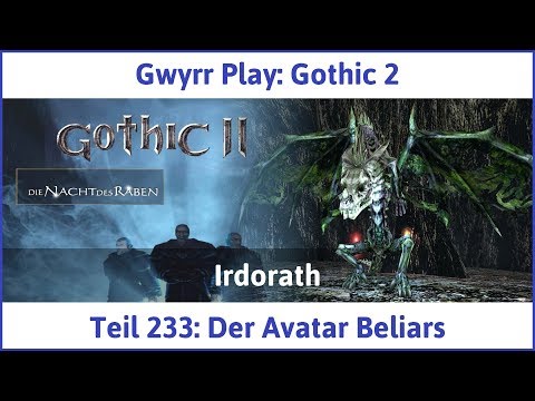 Gothic 2 Teil 233: Der Avatar Beliars - Let's Play|Deutsch