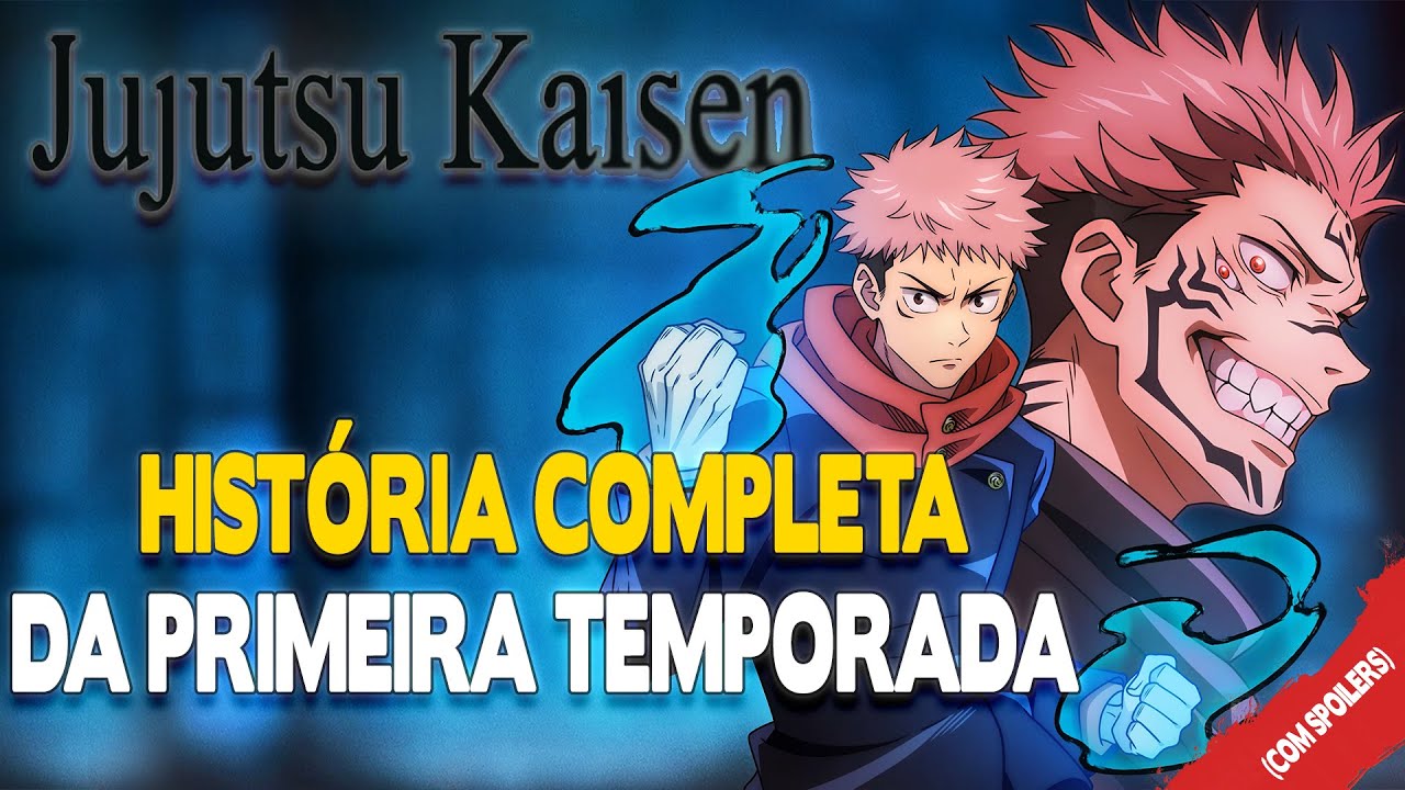 A primeira temporada de Jujutsu Kaisen (com Spoilers)