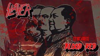 Slayer - Blood Red (Unofficial Lyric Video)