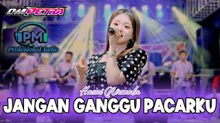 Download lagu HASNI NIRMALA - JANGAN GANGGU PACARKU ||  OM.PETRA |  PM AUDIO MADIUN mp3