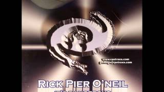 Rick Pier O'Neil - It's Dangerous (RPO Part 3)