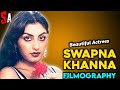 Swapna Khanna Bollywood Hindi And South Indian Films Actress All Movies List