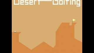 The First 100 Holes Of Desert Golfing