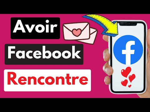Comment Avoir Facebook Rencontre | Facebook Rencontre ne s'affiche pas ? comment le résoudre