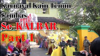 preview picture of video 'Part 1 | Karnaval Kain Tenun Sambas Se-KALBAR View Drone Dji 3 Adv'