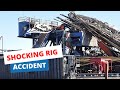 Shocking Rig Accident | Oil rig accident Finally Revealed