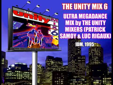 The Unity Mix 6 - Ultra Megadance Mix